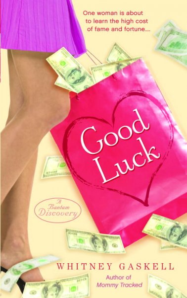 Good luck [Hard Cover] / Whitney Gaskell.