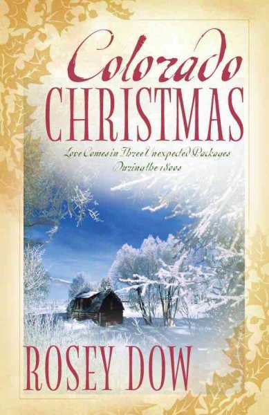 Colorado Christmas [Paperback] / Rosey Dow.