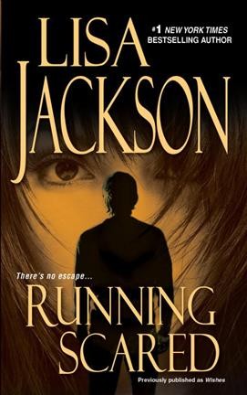 Running scared / [Paperback] / Lisa Jackson.