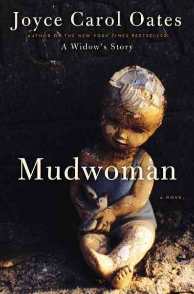 Mudwoman [Hard Cover] / Joyce Carol Oates.