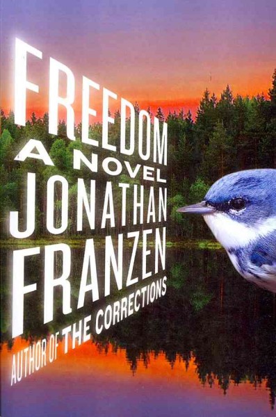 Freedom / Jonathan Franzen.