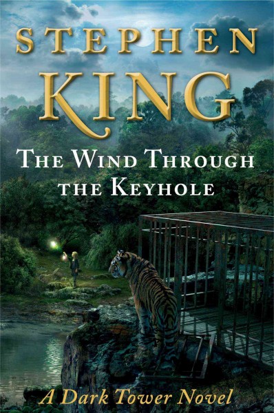 The wind through the keyhole (Book #8) [Hard Cover] : a dark tower novel / by Stephen King.
