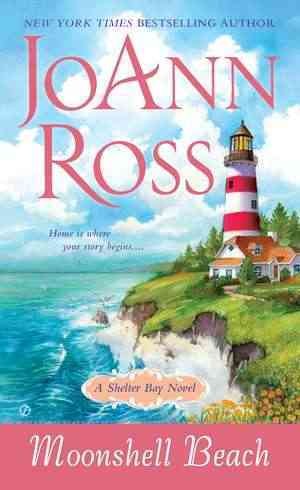 Moonshell Beach : a Shelter Bay novel / JoAnn Ross.