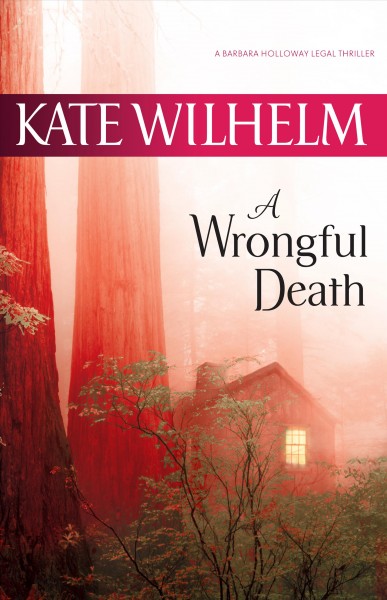 Wrongful death / Kate Wilheim.