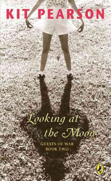 Looking at the moon Kit Pearson.