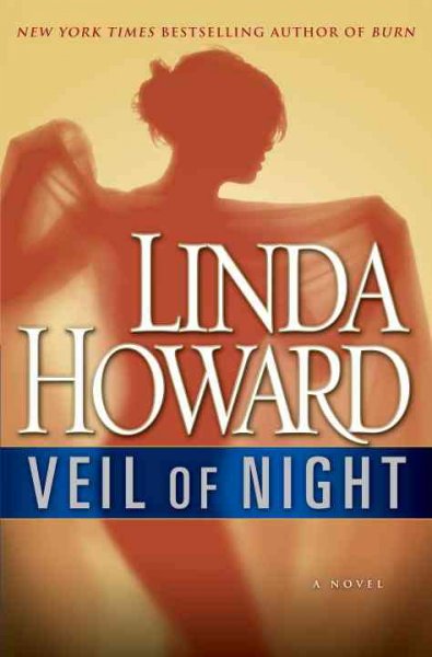 Veil of night : a novel / Linda Howard.