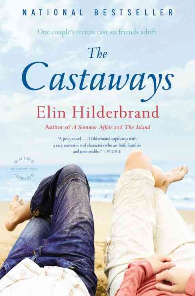 The castaways : a novel / Elin Hilderbrand.