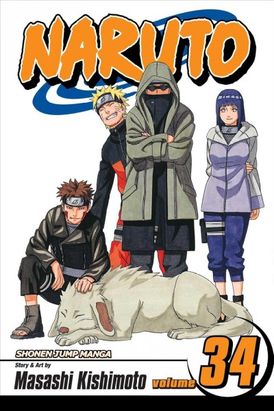 Naruto. #34 : The reunion / story and art by Masashi Kishimoto ; [translation, Mari Morimoto ; English adaptation, Deric A. Hughes and Benjamin Raab].