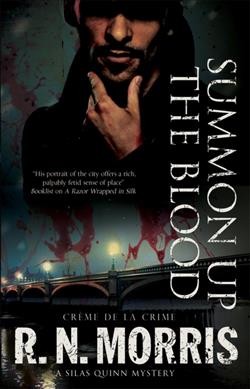 Summon up the blood : a Silas Quinn mystery / R.N. Morris.