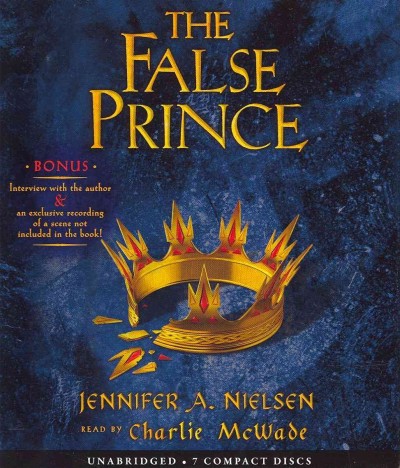 The false prince [sound recording] / Jennifer A. Nielsen.