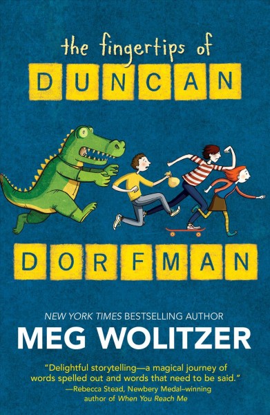 The fingertips of Duncan Dorfman / Meg Wolitzer.