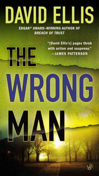 The wrong man / David Ellis.