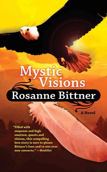 Mystic visions/ Rosanne Bittner. 