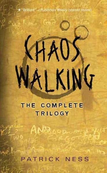 Chaos walking [electronic resource] / Patrick Ness.