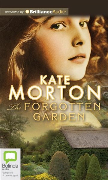 The forgotten garden sound recording] / Kate Morton.