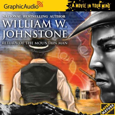 Return of the mountain man [sound recording] / William W. Johnstone.