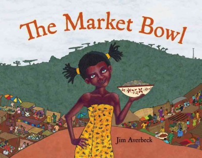 The market bowl / Jim Averbeck.