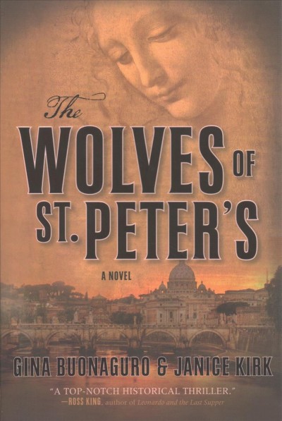The wolves of St. Peter's / Gina Buonaguro, Janice Kirk.