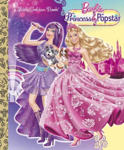 Barbie, the princess & the popstar / [Book] / adapted by Mary Tillworth ; ilustrated by Ulkutay Design Group.