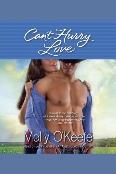 Can't hurry love [electronic resource] / Molly O'Keefe.