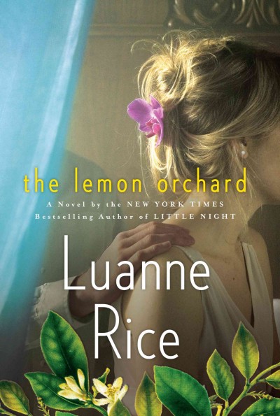 The lemon orchard / Luanne Rice.