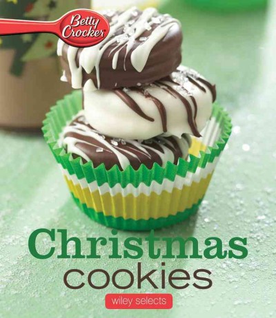 Betty Crocker Christmas cookies [electronic resource] : Wiley selects.