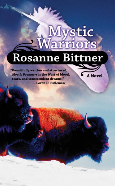 Mystic warriors [text] / Rosanne Bittner.
