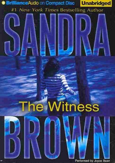 The witness [sound recording] / Sandra Brown.