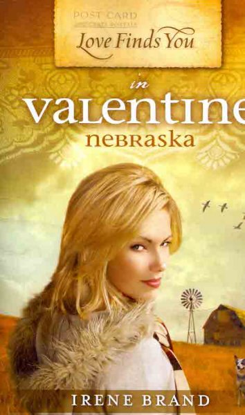 Love finds you in Valentine, Nebraska / Irene Brand.