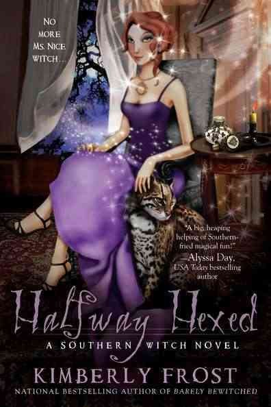 Halfway hexed / Kimberly Frost.