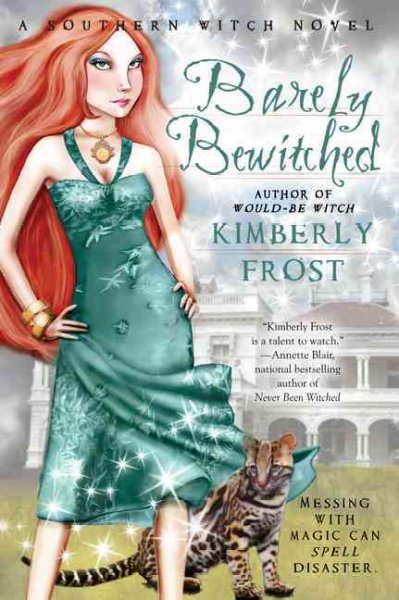 Barely bewitched / Kimberly Frost.