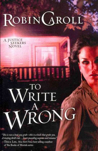 To write a wrong / Robin Caroll.