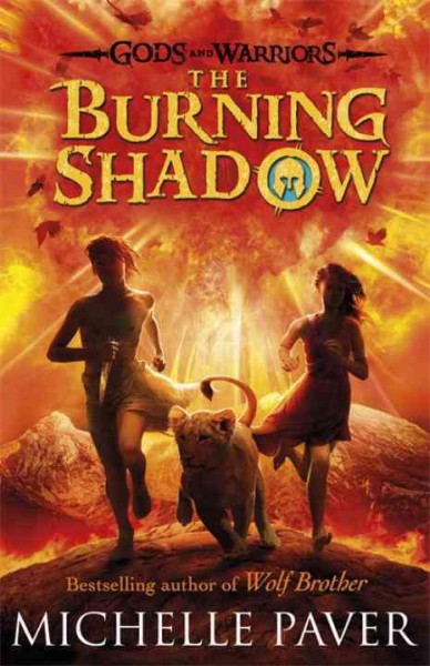The burning shadow / Michelle Paver.