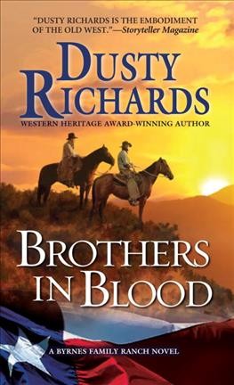 Brothers in blood / Dusty Richards.