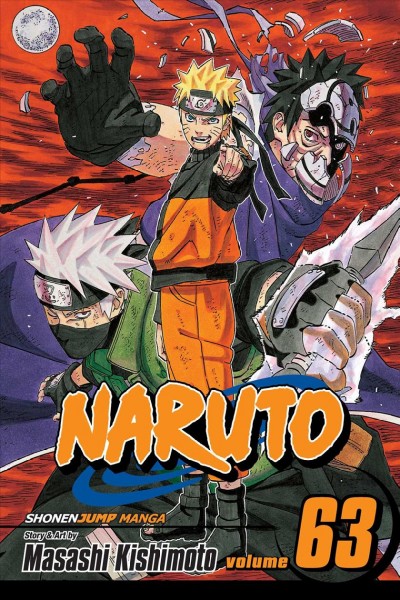 Naruto. Vol. 63, World of dreams / story and art by Masashi Kishimoto ; [translation, Mari Morimoto ; touch-up art & lettering, John Hunt]