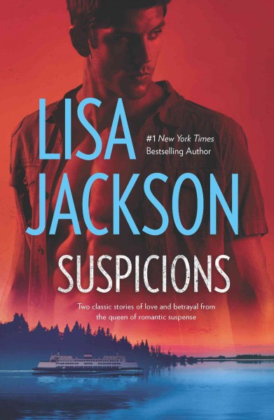 Suspicions [electronic resource] / Lisa Jackson.