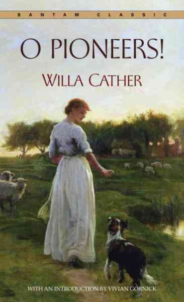 O pioneers! [electronic resource] / Willa Cather ; with an introduction by Vivian Gornick.