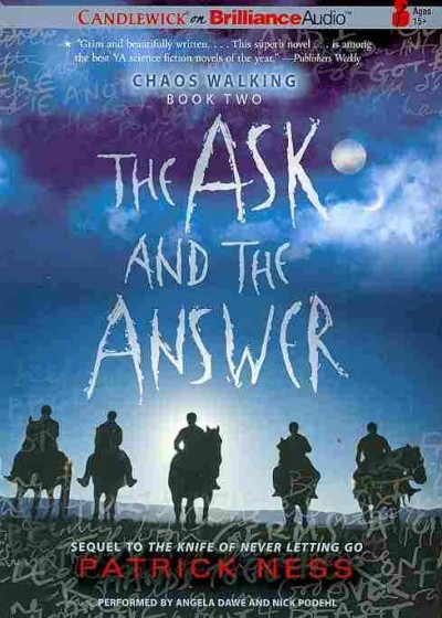 The Ask and the Answer [audio] : Audio 02 Chaos walking [sound recording] / Patrick Ness.