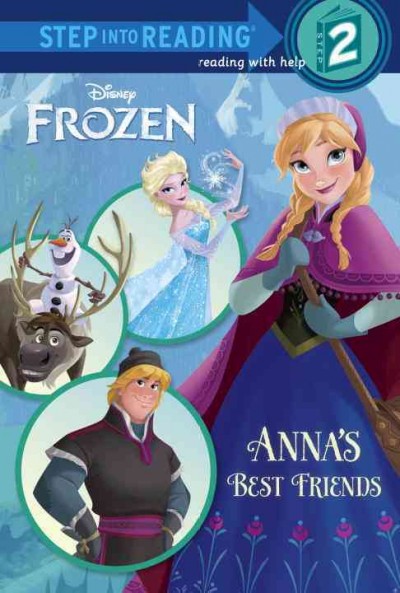 Anna's best friend / by Christy Webster ; illustrated by the Disney Storybook Artists.
