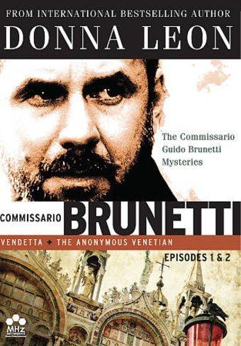 Commissario Brunetti. Episodes 1 & 2 [videorecording] : the Commissario Guido Brunetti mysteries / Trebitsch Produktion International ; MHz Networks ; directed by Sigi Rothemund ; writer, Donna Leon.