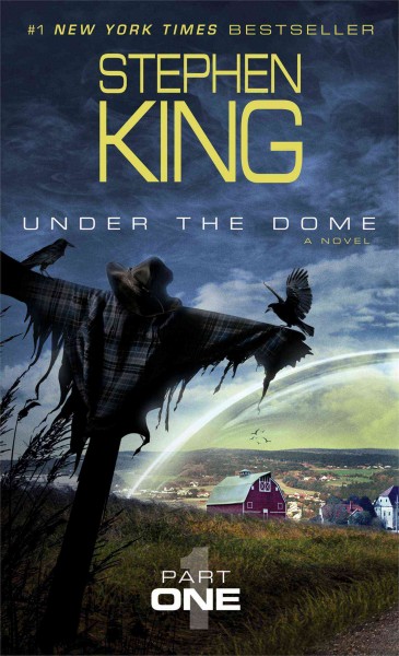 Under the dome : part one / Stephen King.