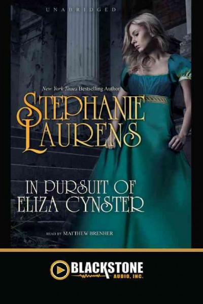 In pursuit of Eliza Cynster [electronic resource] / Stephanie Laurens.