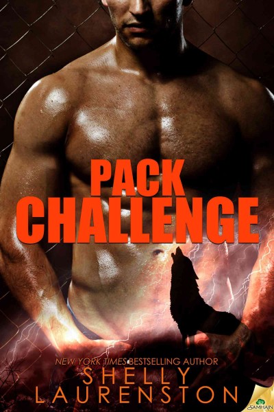 Pack challenge [electronic resource] / by Shelly Laurenston.
