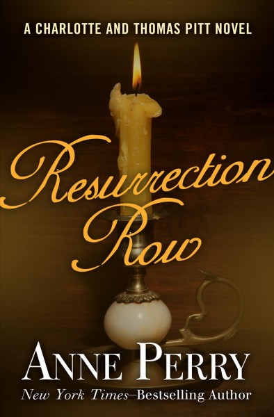 Resurrection row [electronic resource] / Anne Perry.