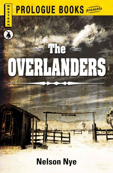 The overlanders [electronic resource] / Nelson Nye.