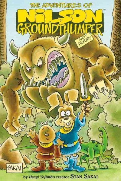 The Adventures of Nilson Groundthumper and Hermy / created, written, and illustrated by Stan Sakai ; colors by Tom Luth and Ryan Hill.