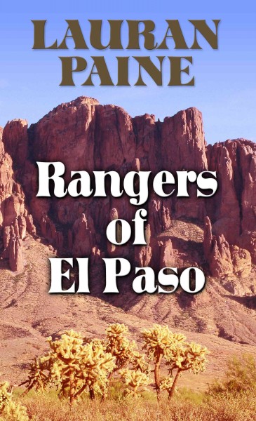 Rangers of El Paso [large print] : a Western duo / Lauran Paine.