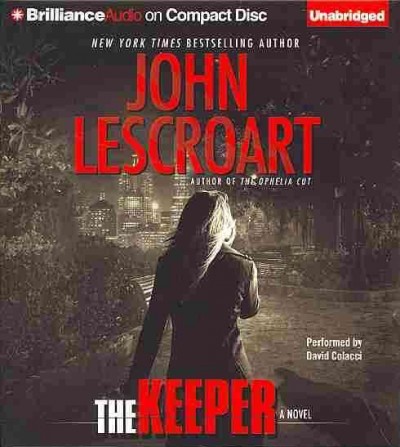 The keeper [sound recording] / John Lescroart.