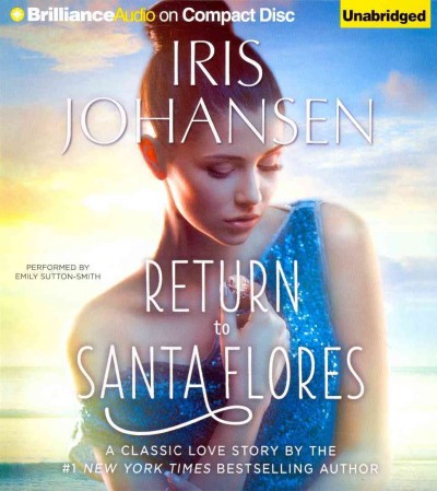 Return to Santa Flores [CD] / Iris Johansen.