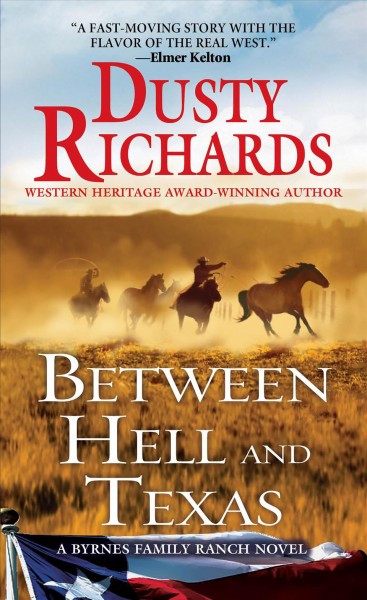 Between hell and Texas [electronic resource] / Dusty Richards.